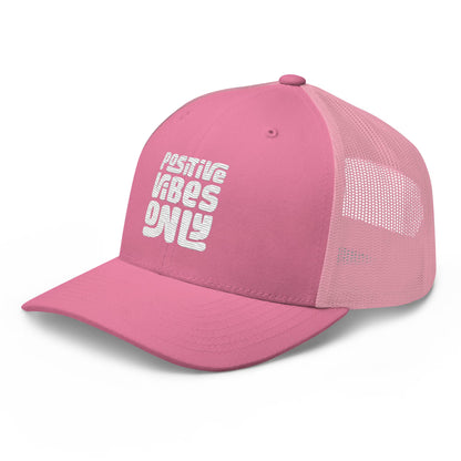 Positive Vibes Only - Embroidered Trucker Cap (Flamingo Pink)