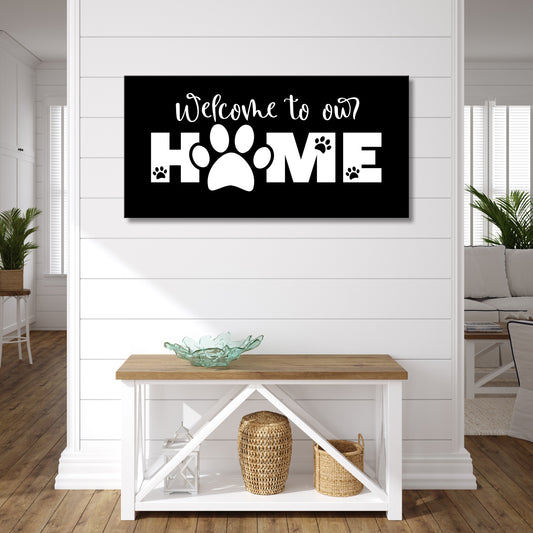 Welcome To Our Home - Canvas Wall Art